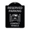 Signmission Reserved Parking Compact Vehicle Heavy-Gauge Aluminum Architectural Sign, 24" x 18", BS-1824-23137 A-DES-BS-1824-23137 - alternate 1